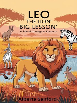 cover image of LEO THE LION'S BIG LESSON